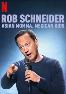Rob Schneider Asian Momma Mexican Kids (2020) ร็อบ ชไนเดอร์ แม่เอเชีย ลูกเม็กซิกัน