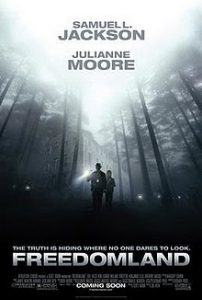 Freedomland (2006) ผ่าคดีโหดสะท้านเมือง