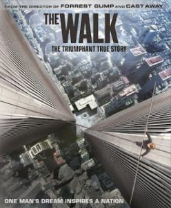 The Walk (2015) ไต่ขอบฟ้าท้านรก