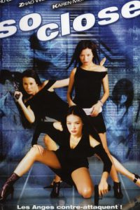 So Close (2002) 3 พยัคฆ์สาวมหาประลัย