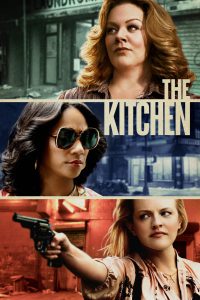The Kitchen (2019) เมื่อแม่บ้านต้องกลายเป็นหัวหน้าแก๊ง