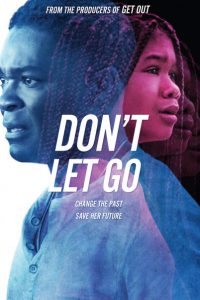 Don’t Let Go (2019) อย่าให้รอด