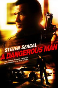 A Dangerous Man (2009) มหาประลัยคนอันตราย
