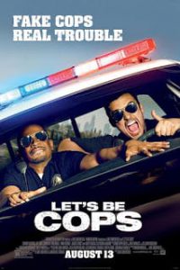 Let’s Be Cops (2014) คู่แสบแอ๊บตำรวจ