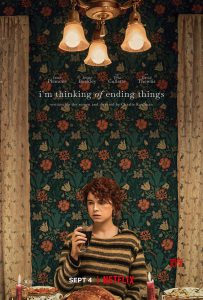 I’m Thinking of Ending Things (2020) อยากให้เธออยู่ดูตอนจบด้วยกัน