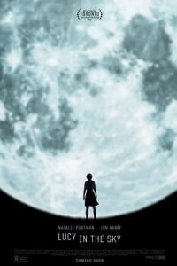 Lucy in the Sky (2019) ลูซี่ในท้องฟ้า