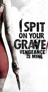 I Spit on Your Grave Vengeance is Mine (2015) เดนนรก ต้องตาย 3