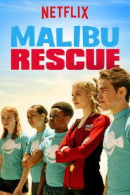 Malibu Rescue The Next Wave (2020) ทีมกู้ภัยมาลิบู – คลื่นลูกใหม่