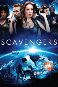 Scavengers (2013) สกาเวนเจอร์ส ทีมสำรวจล้ำอนาคต