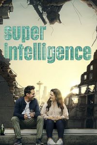 Superintelligence (2020) สมดุล ชะตากรรมของโลก