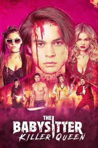 The Babysitter Killer Queen (2020) เดอะ เบบี้ซิตเตอร์ ฆาตกรตัวแม่