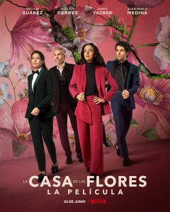 The House of Flowers The Movie (2021) บ้านดอกไม้ เดอะ มูฟวี่