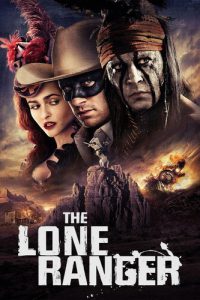 The Lone Ranger (2013) หน้ากากพิฆาตอธรรม