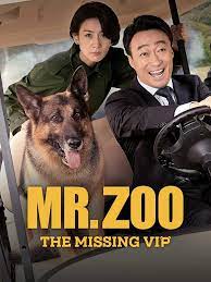 Mr. Zoo The Missing VIP (2020) มิสเตอร์ซูแขกวีไอพีที่หายไป