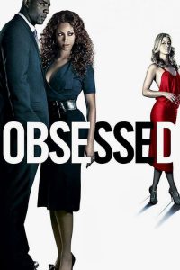 Obsessed (2009) แรงรักมรณะ