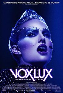 Vox Lux (2018) ว็อกซ์ ลักซ์ เกิดมาเพื่อร้องเพลง