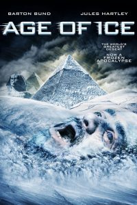Age Of Ice (2014) ยุคน้ำแข็งกลืนโลก