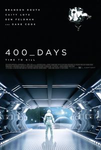 400 Days (2015) ภารกิจลับมฤตยูใต้โลก