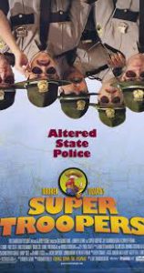 Super Troopers (2001) ตำรวจเจ๋ง สน.เต็งหนึ่ง