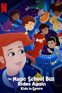 The Magic School Bus Rides Again Kids In Space (2020) เมจิกสคูลบัสกับการเดินทางสู่ความสนุกในอวกาศ
