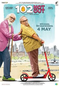 102 Not Out (2018) ร้อยสอง นอทเอาท์