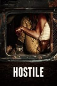 Hostile (2018) ศัตรูที่รัก