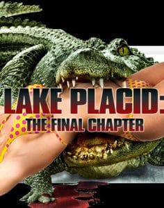 Lake Placid 4 The Final Chapter (2012) โคตรเคี่ยมบึงนรก