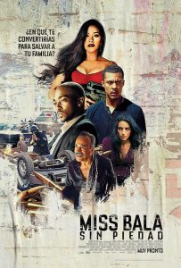 Miss Bala (2019) สวย กล้า ท้าอันตราย