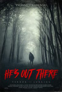 He’s Out There (2018) มันอยู่ข้างนอก