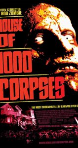 House of 1000 Corpses (2003) อาถรรพ์บ้านผีนรก