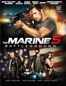 The Marine 5 Battleground (2017) เดอะ มารีน 5 คนคลั่งล่าทะลุสุดขีดนรก