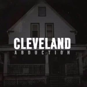 Cleveland Abduction (2015) คดีลักพาตัวคลีฟแลนด์