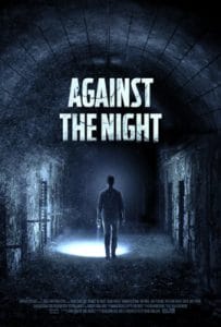 Against the Night (2017) มันมาตอนมึด