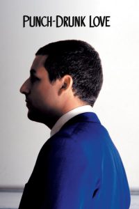 Punch-Drunk Love (2002) พั้น ดรั้งค์ เลิฟ ขอเมารักให้หัวปักหัวปำ