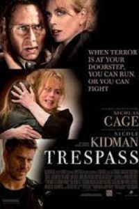 Trespass (2011) ปล้นแหวกนรก
