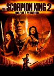 The Scorpion King Rise of a Warrior (2008) เดอะ สกอร์เปี้ยน คิง 2 อภินิหารศึกจอมราชันย์