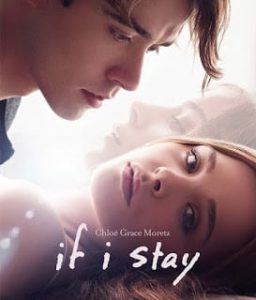 If I Stay (2014) ถ้าฉันอยู่