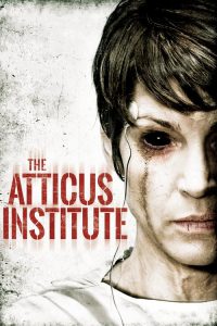 The Atticus Institute (2015) วิญญาณหลอน เฮี้ยนสุดนรก