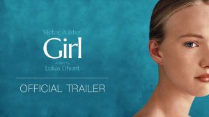 Girl (2018) ฝันนี้เพื่อเป็นเกิร์ล