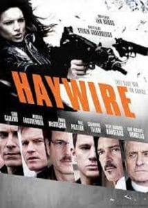 Haywire (2011) เธอแรง หยุดโลก