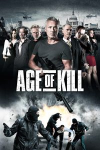 Age of Kill (2015) จารชนล่าทรชน