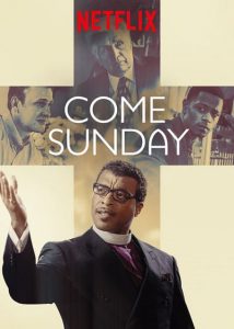Come Sunday (2018) วันอาทิตย์แห่งศรัทธา
