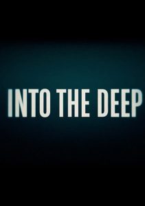 Into the Deep – The Submarine Murder Case (2022) ดำดิ่งสู่ห้วงมรณะ
