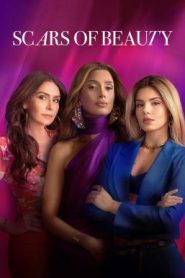 Scars of Beauty (Beleza Fatal) สวยบาดแค้น Season 1 (2025) MAX บรรยายไทย