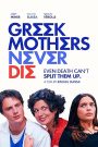 Greek Mothers Never Die (2025)