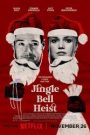 โจรกรรมจิงเกิลเบล – Jingle Bell Heist (2025)